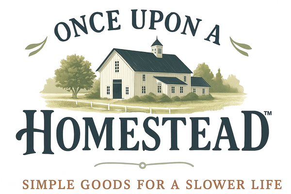 Once Upon A Homestead | Pantry, Garden & Home Goods 